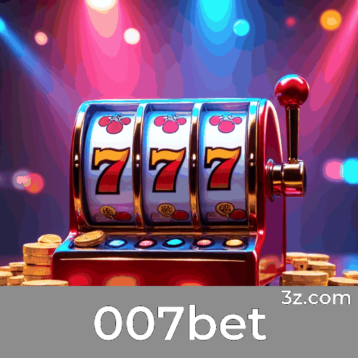 007bet: Plataforma de Apostas com Serviços Profissionais e Vantagens Incomparáveis